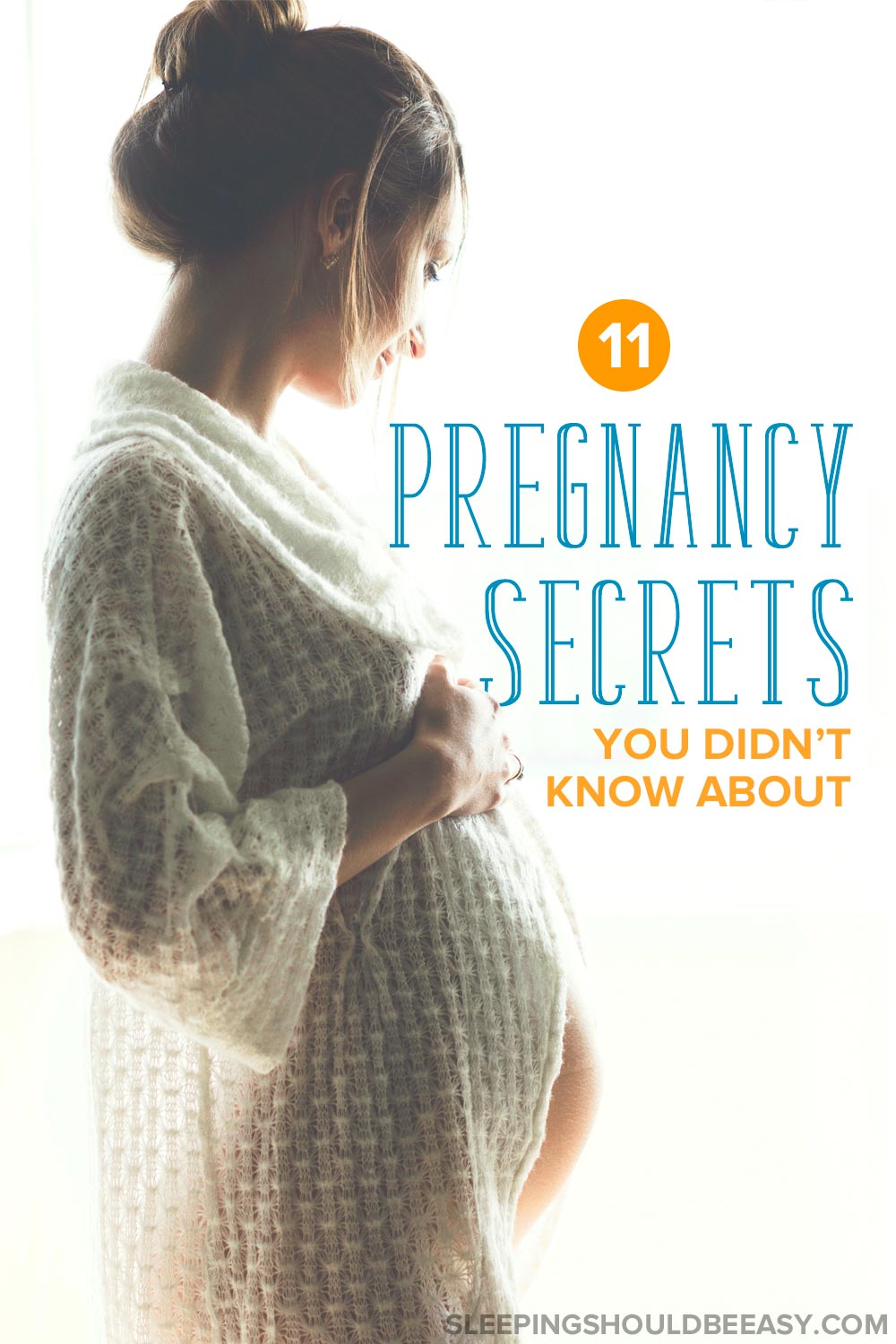 11 Pregnancy Secrets You Didn