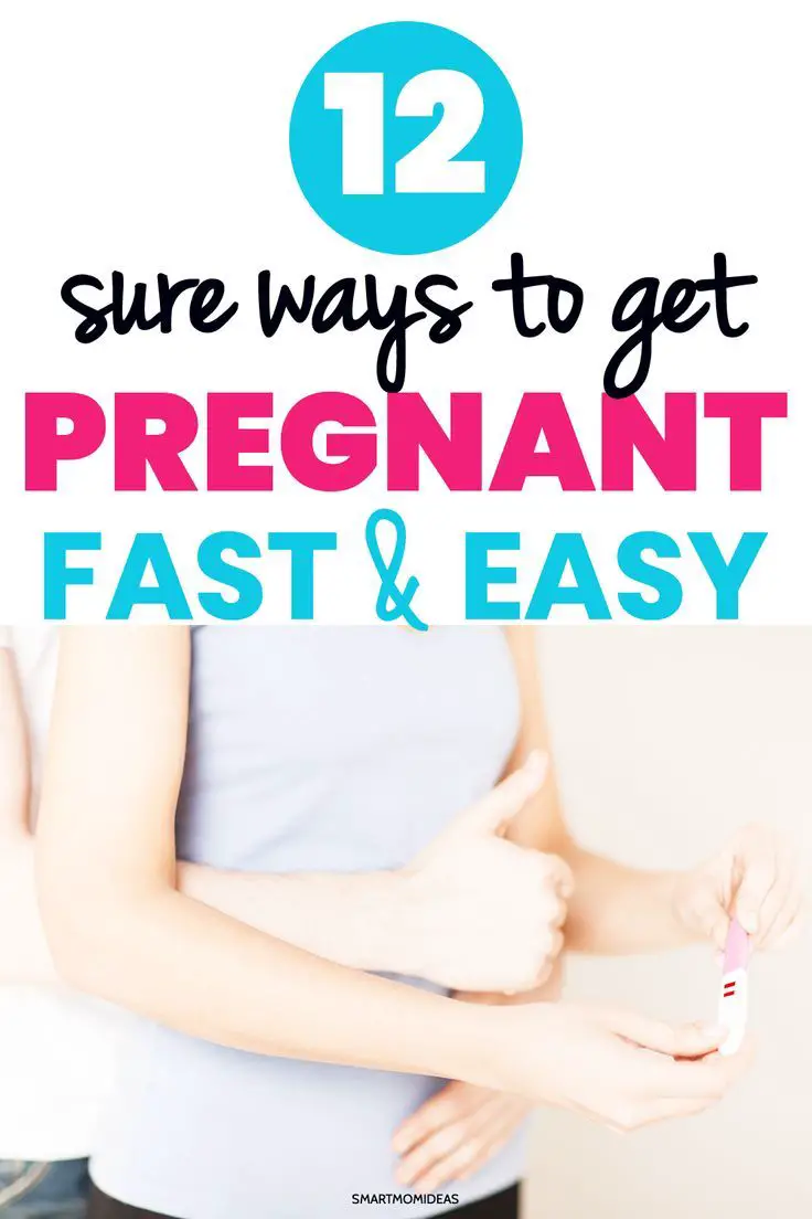 12 Ways on How to Get Pregnant Fast and Easy