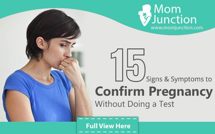 15 Ways To Confirm Pregnancy Without Doing A Test