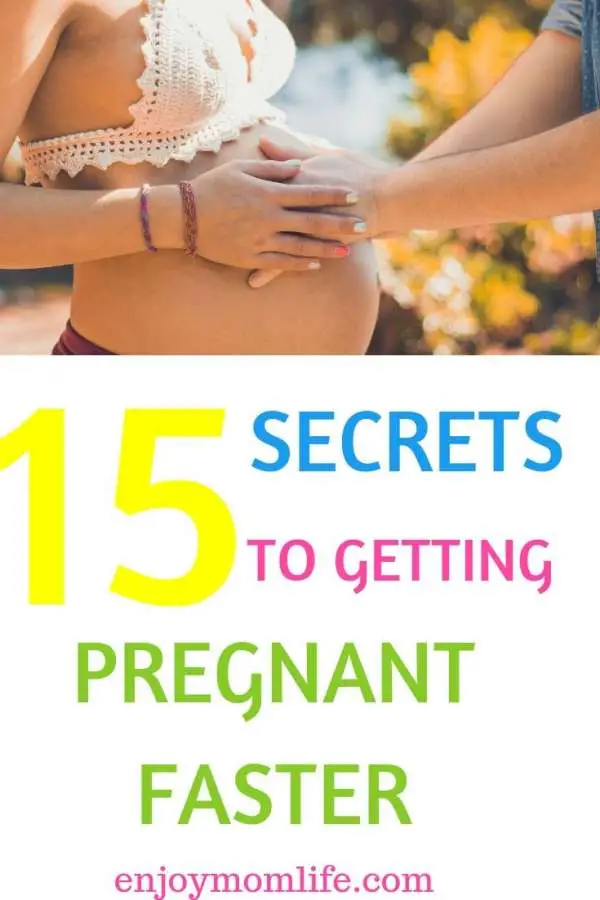 15 Ways To Get Pregnant Faster