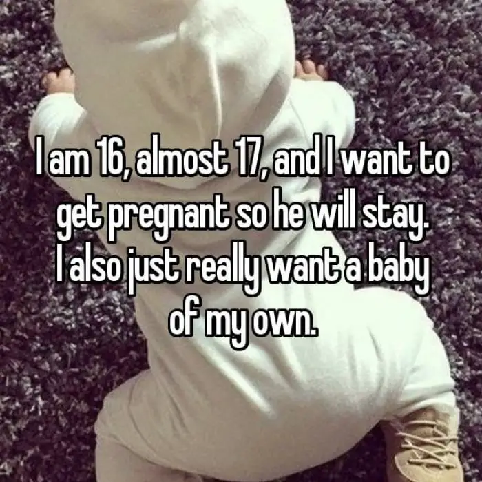 16 Very Unusual Confessions From Teens Whose Wish is To Get Pregnant