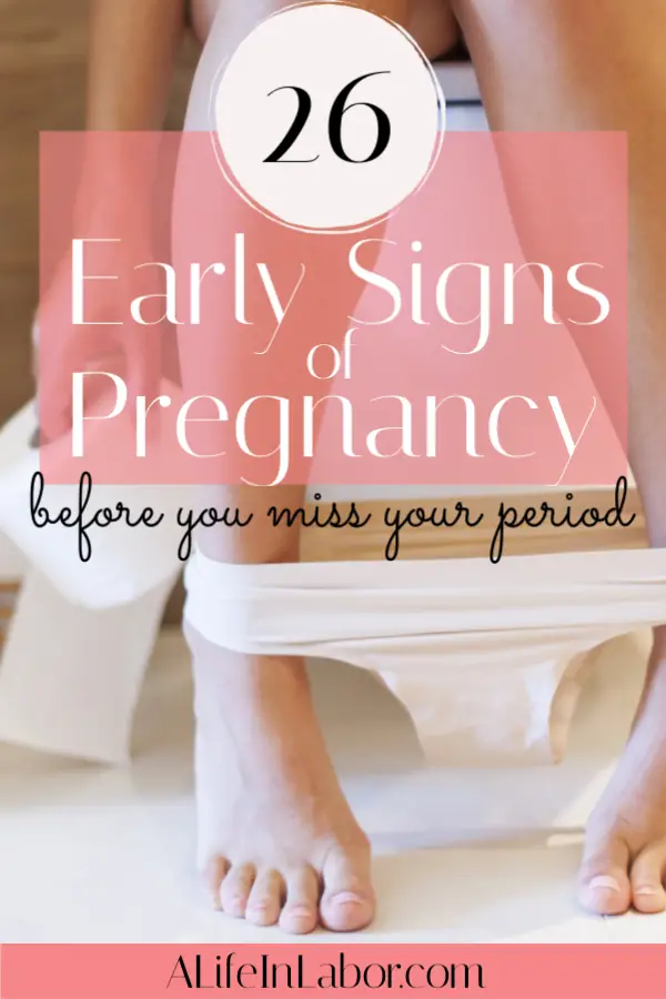 26 Early Signs Of Pregnancy Before Missed Period » A Life ...