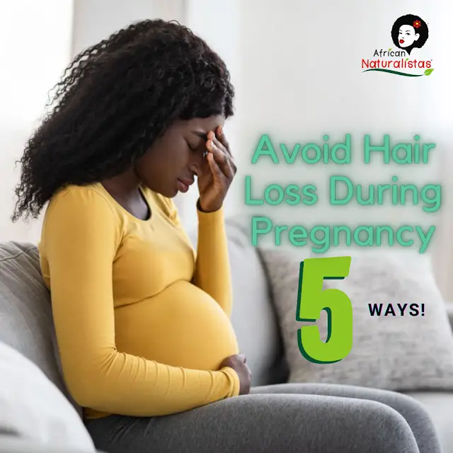 5 Ways to Avoid Hair Loss During Pregnancy