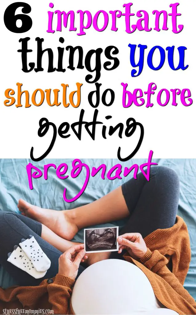 6 things you should do before getting pregnant