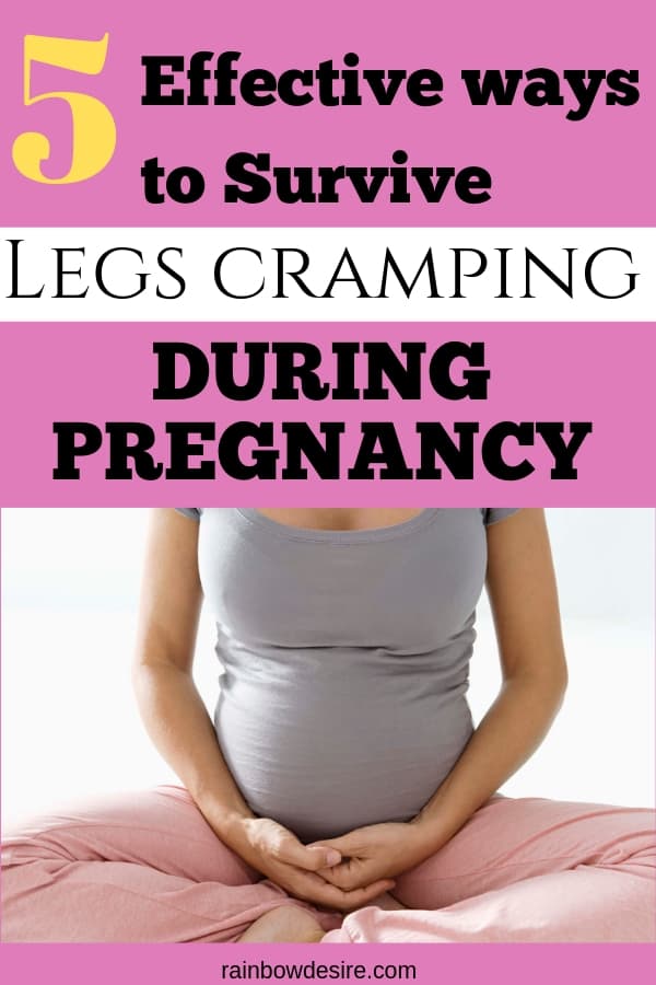 7 Effective ways to survive Leg Cramps during Pregnancy