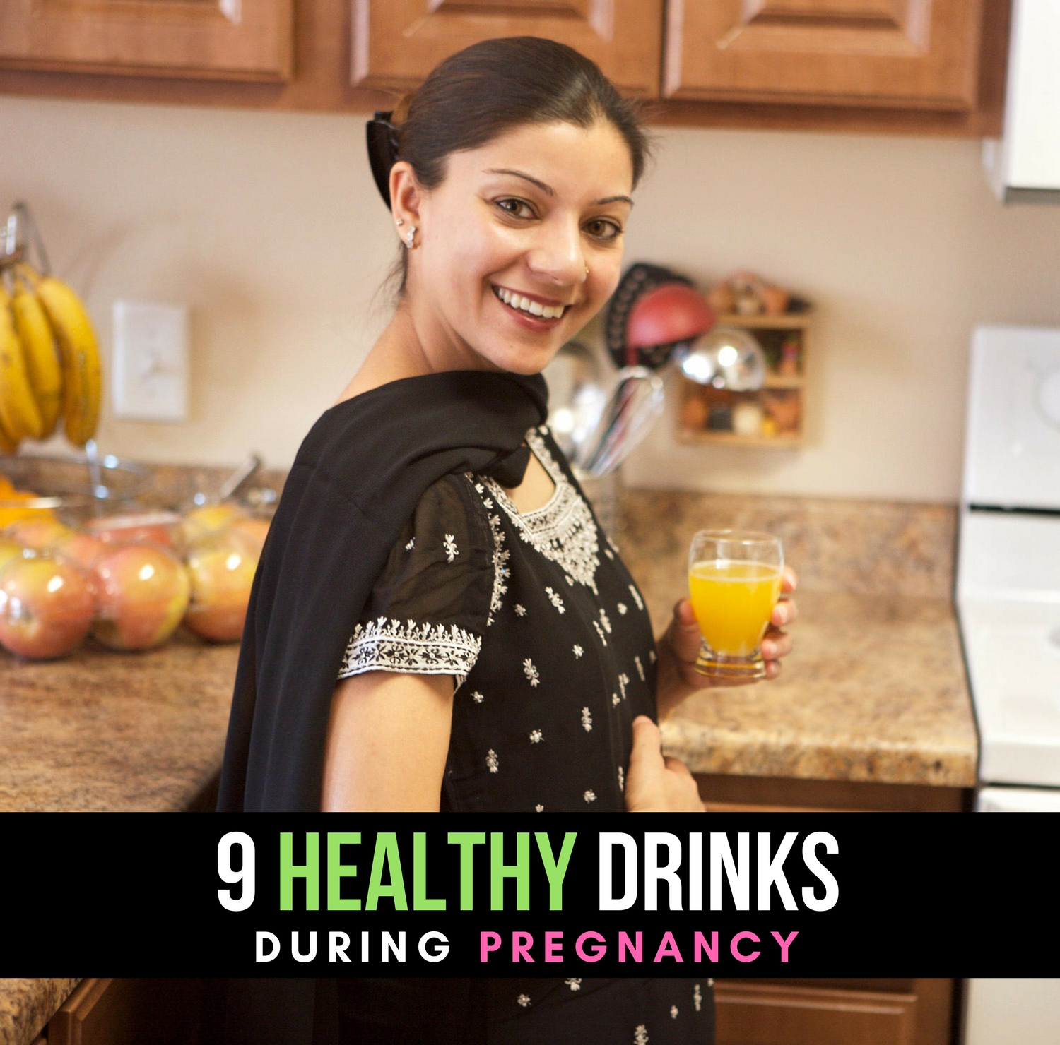 9 Healthy Drinks during Pregnancy