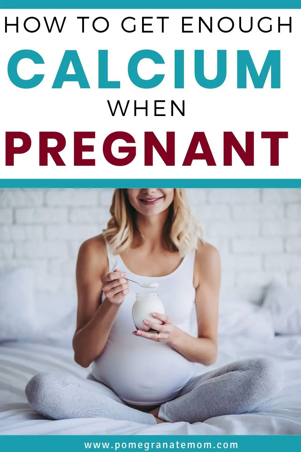 All You Need to Know to Get Enough Calcium When Pregnant