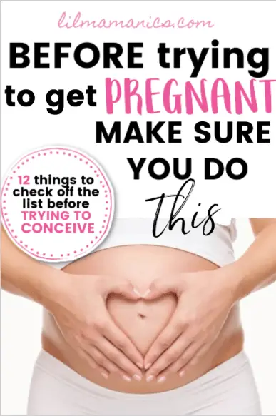 Before Trying To Get Pregnant Make Sure You Do This