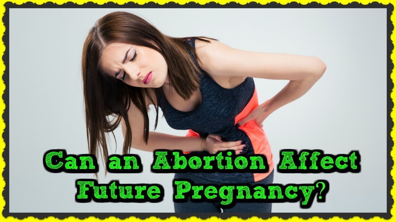 Can an Abortion Affect Future Pregnancy?