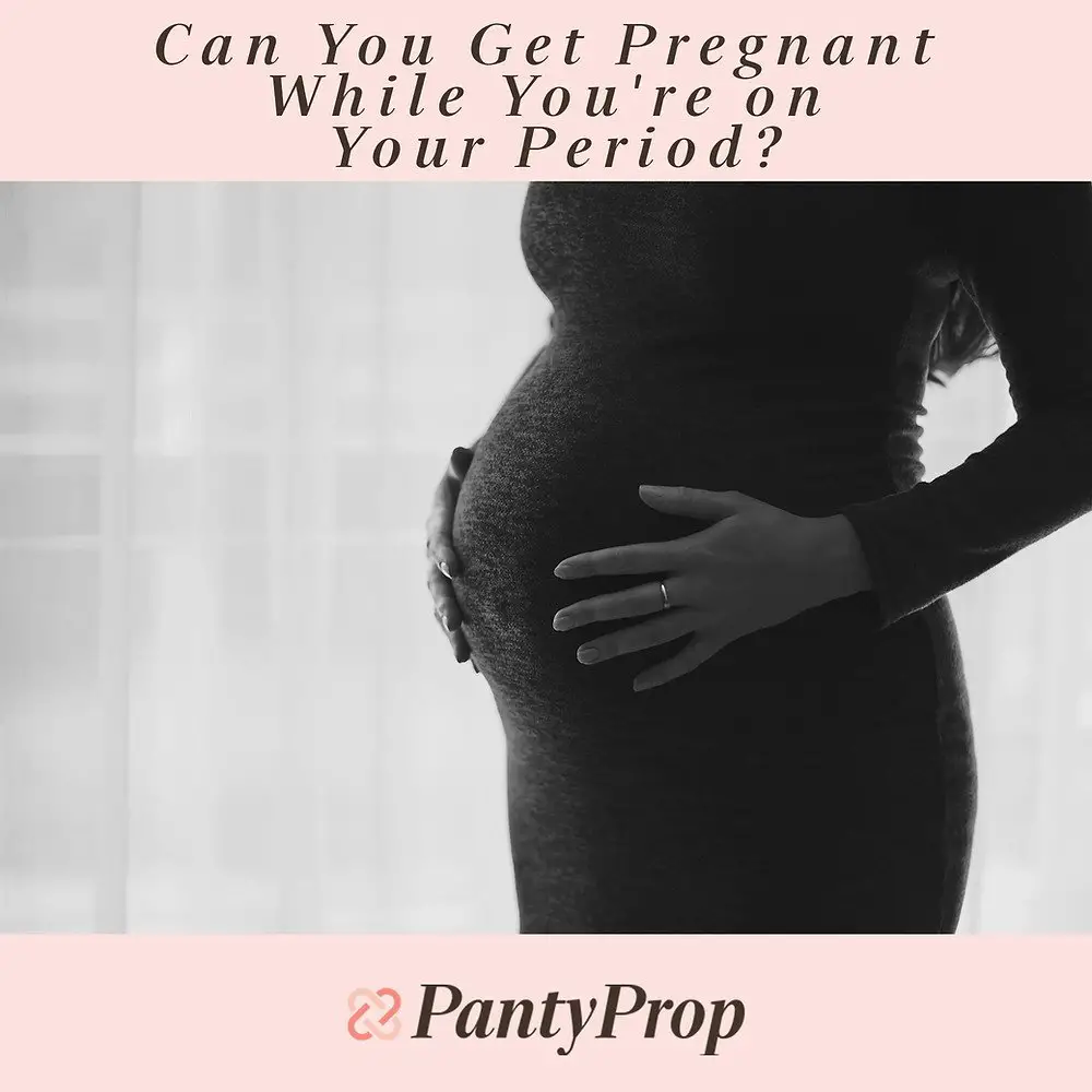 Can You Get Pregnant While On Your Period