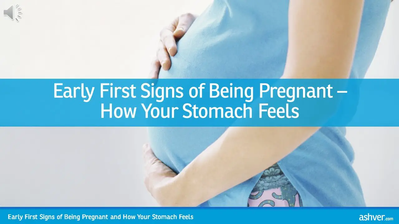 Early First Signs of Being Pregnant and How Your Stomach ...