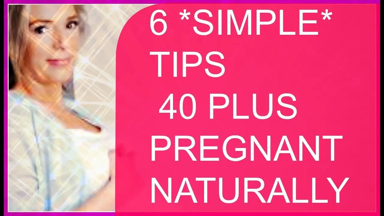 Getting Pregnant At 40 (6 *SIMPLE* TIPS TO BEAT THE ODDS ...