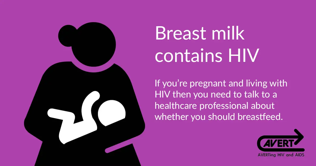 HIV transmission through breastfeeding can be averted with ...
