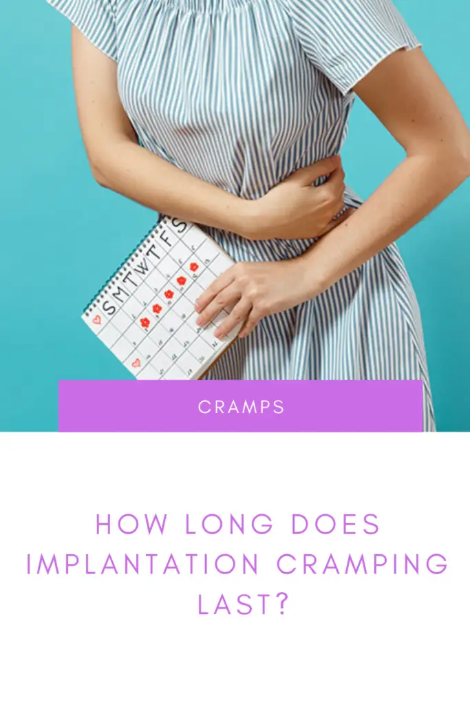 How Long Does Implantation Cramping Last