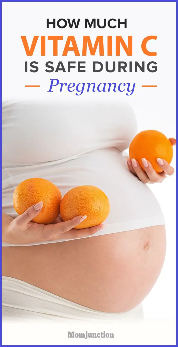 How Much Vitamin C Is Okay During Pregnancy