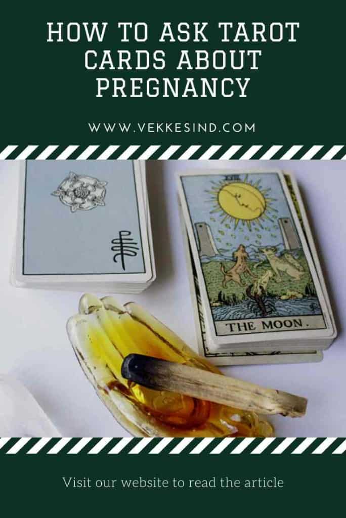 How to Ask Tarot Cards About Pregnancy  Vekke Sind