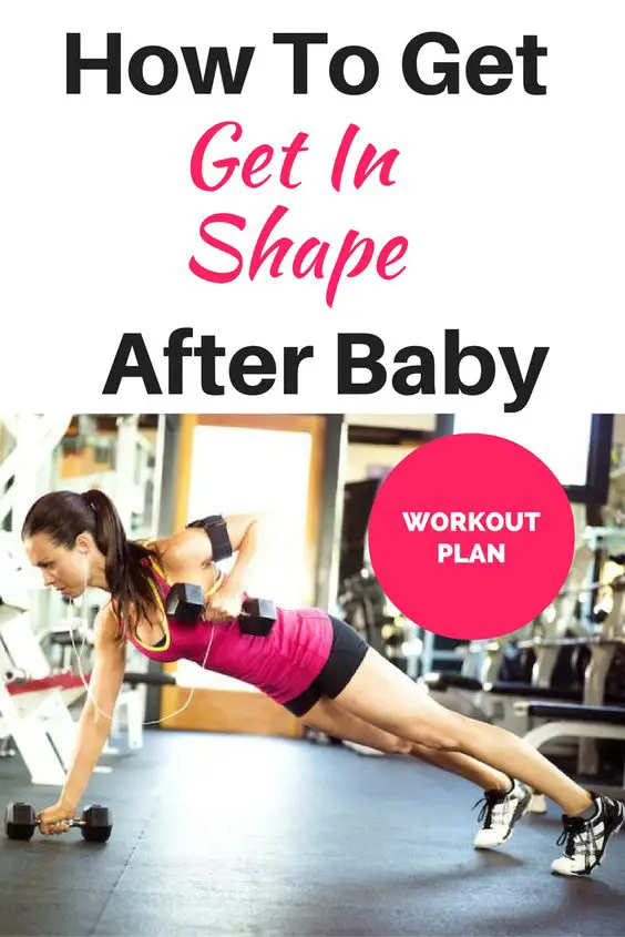 How To Get In Shape After Baby. 14 Day Home Workout Plan ...