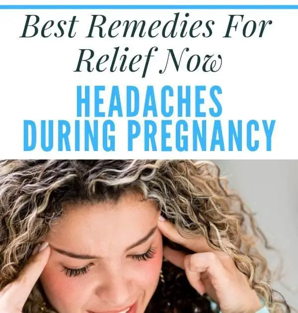 How To Get Rid Of A Migraine Headache While Pregnant