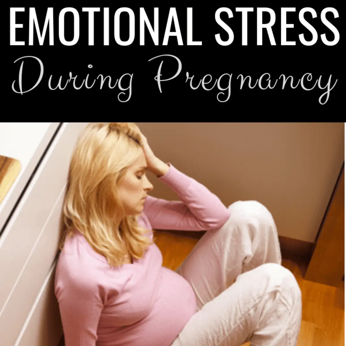 How To Handle Emotions During Pregnancy