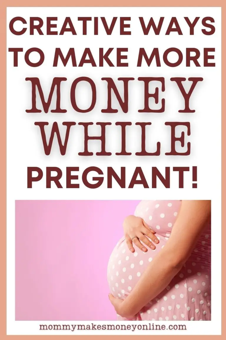 How To Make Money While Pregnant