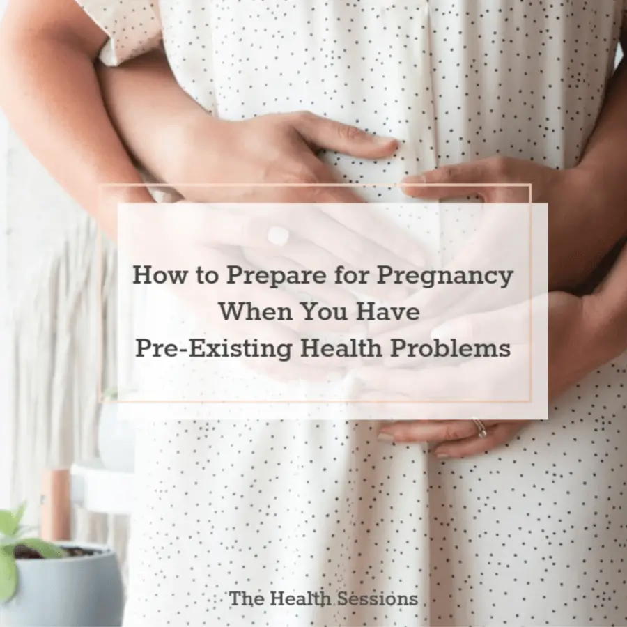 How to Prepare for Pregnancy When You Have Pre