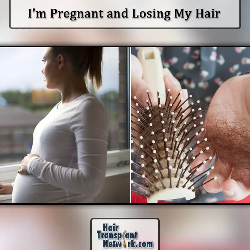 Iâm Pregnant and Losing My Hair!