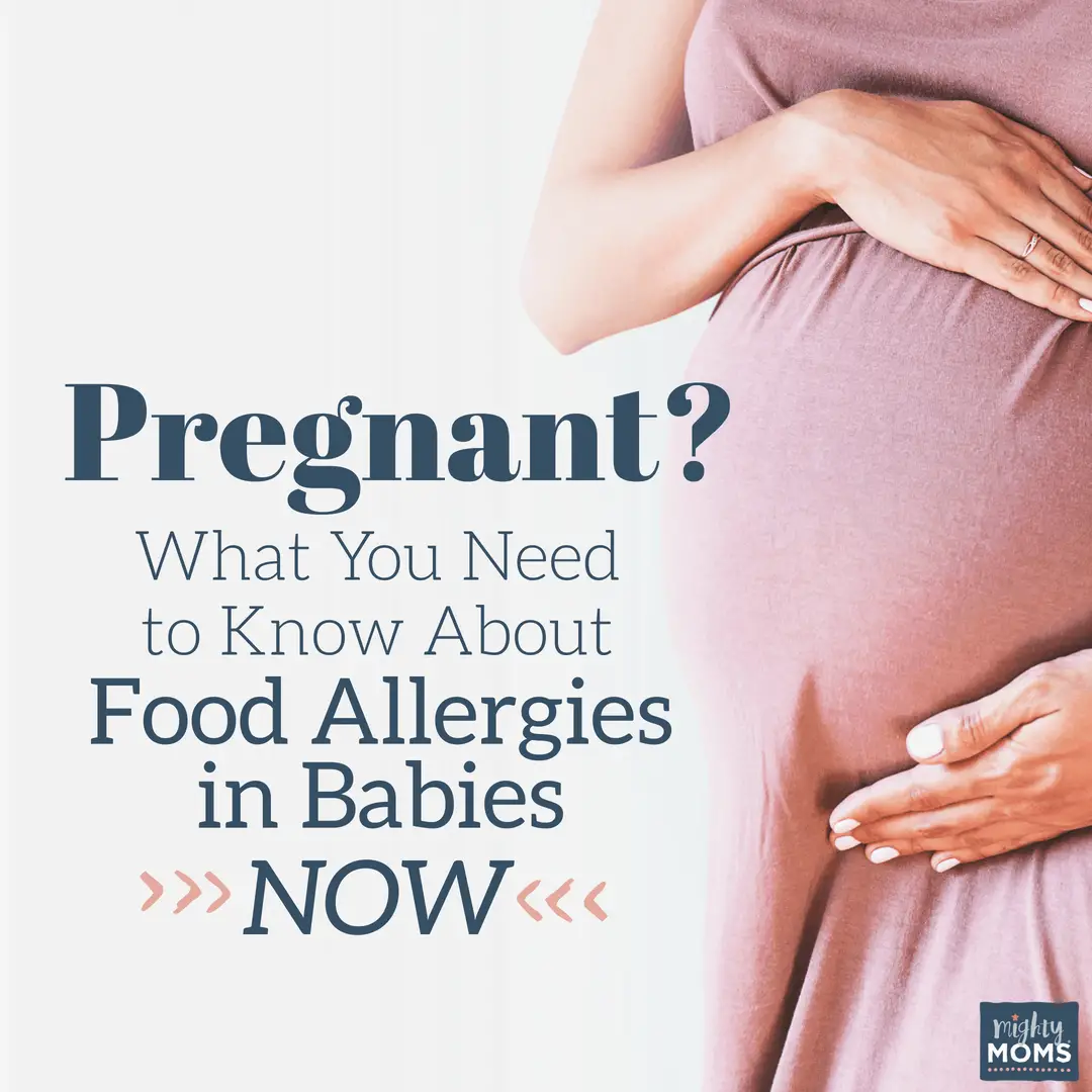 Pregnant? What You Need to Know About Food Allergies in Babies Now ...