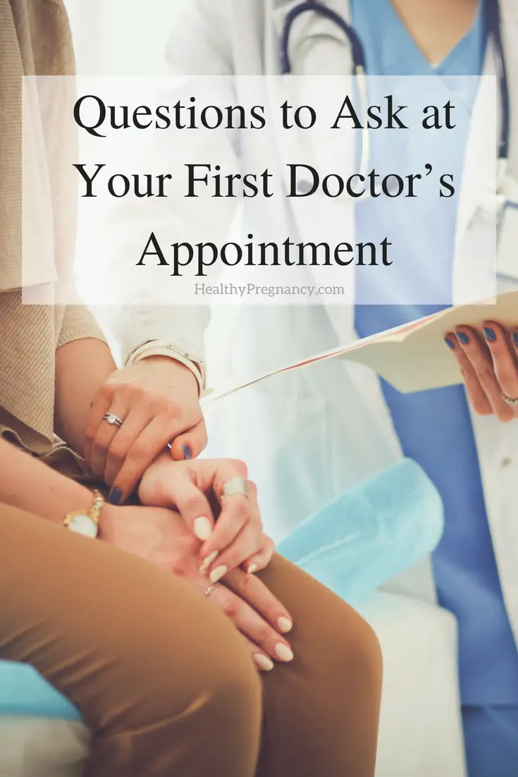 Questions to Ask at Your First Doctorâs Appointment