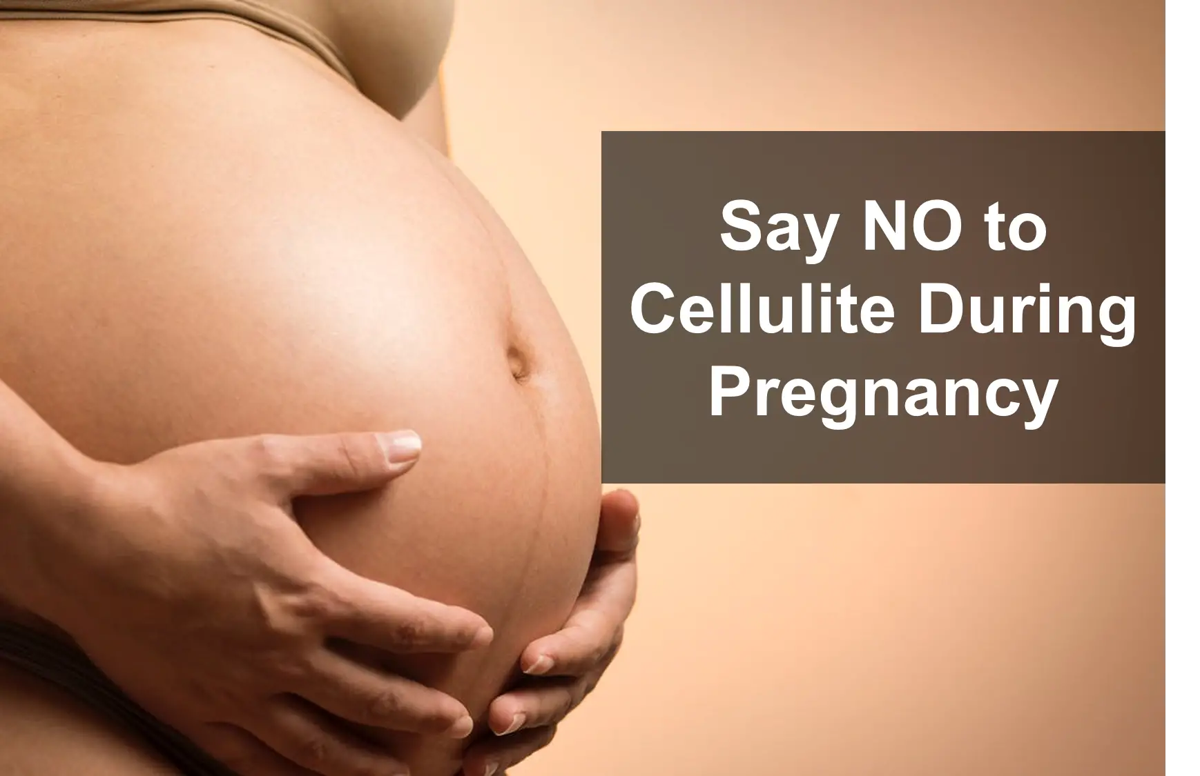Remove Cellulite Even When You Are Pregnant...can be done!