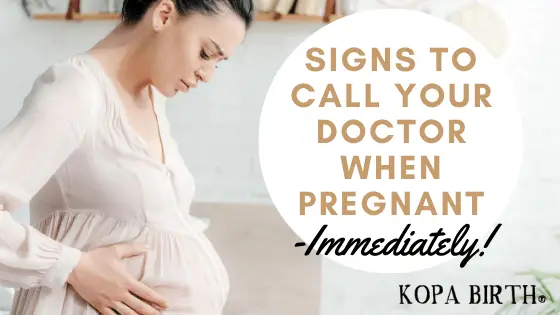 Signs To Call Your Doctor When Pregnant