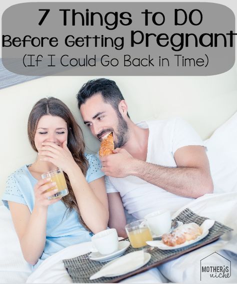 Things I would Do Before Getting Pregnant {If I Could DO it All Over ...