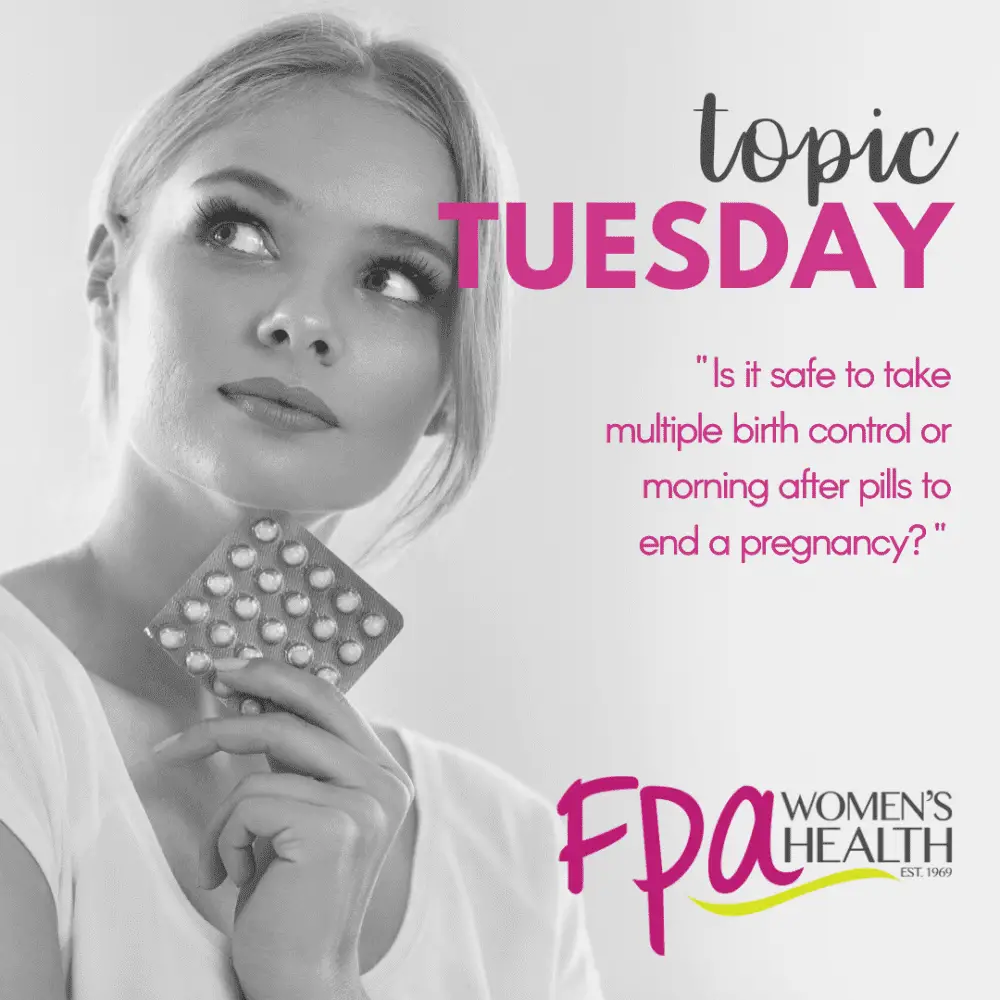 Topic Tuesday: Is it safe to take multiple birth control ...