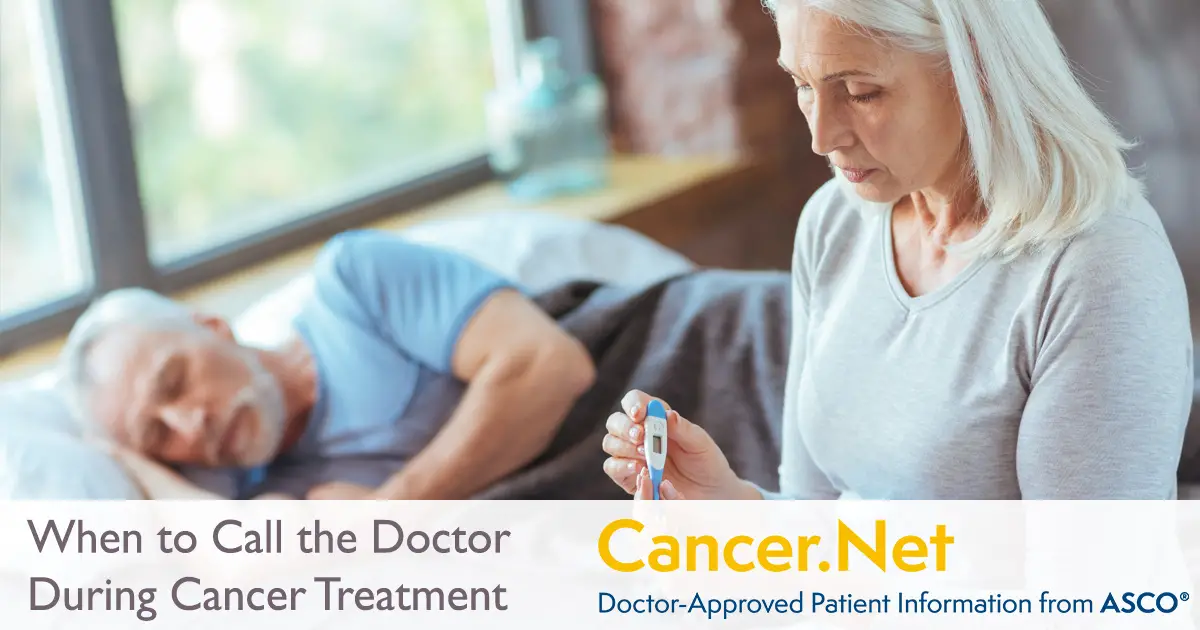 When to Call the Doctor During Cancer Treatment